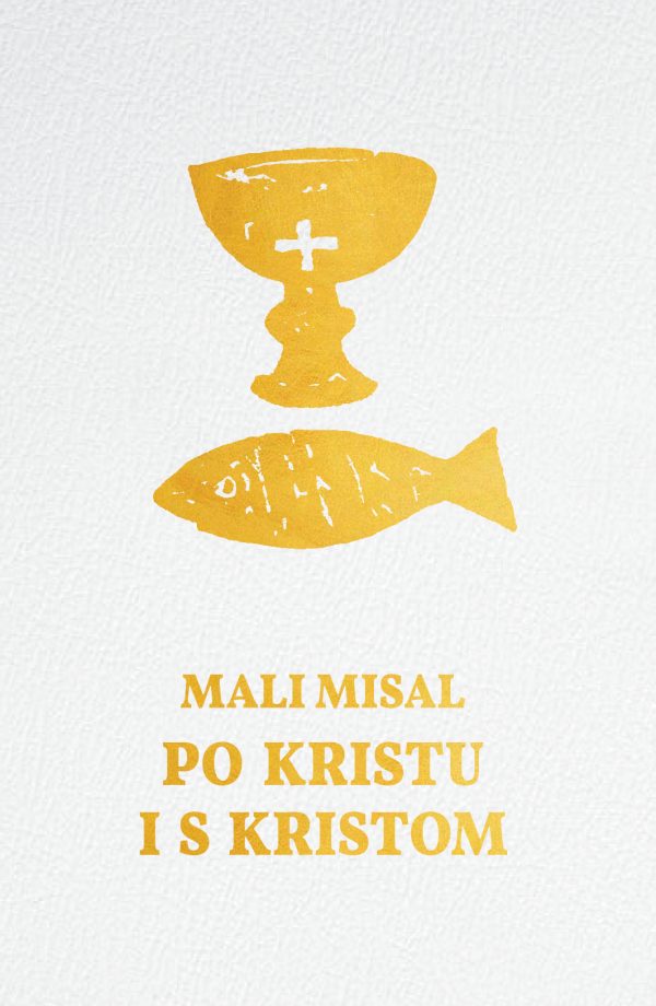 MALI MISAL – Po Kristu i s Kristom