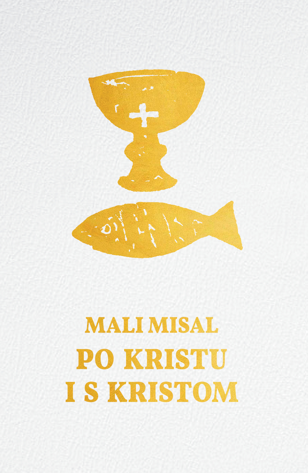 MALI MISAL – Po Kristu i s Kristom